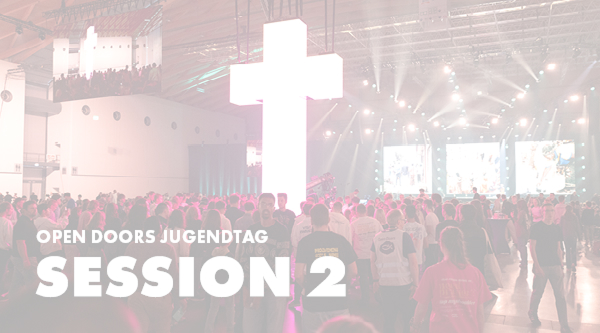 Open Doors Jugendtag | Session 2