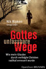 Gottes unfassbare Wege