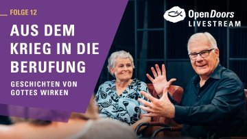 Johan und Anneke Companjen im Open Doors Livestream - Geschichten von Gottes Wirken