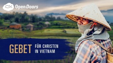 Gebet für Christen in Vietnam
