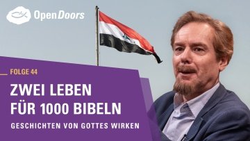 Zwei Leben für 1000 Bibeln | Geschichten von Gottes Wirken