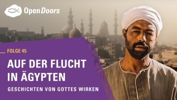 Geschichten von Gottes Wirken - Auf der Flucht in Ägypten
