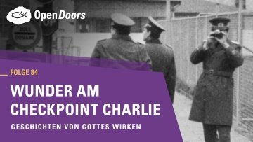Wunder am Checkpoint Charlie – Geschichten von Gottes Wirken