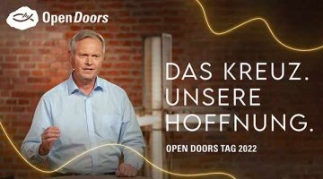 Impuls von Markus Rode beim Open Doors Tag 2022 - Das Kreuz. Unsere Hoffnung.