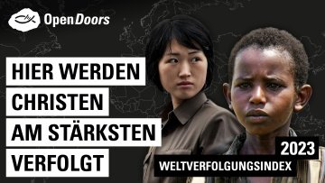 Ein Bild mit zwei Personen aus verschiedenen Ländern und dem Schriftzug "Hier werden Christen am stärksten verfolgt" im Vordergrund
