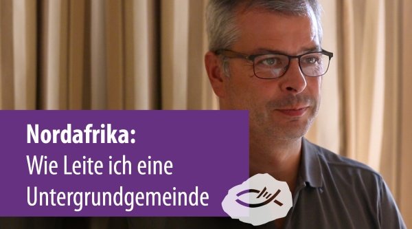 Nordafrika: Wie leite ich eine Untergrundgemeinde