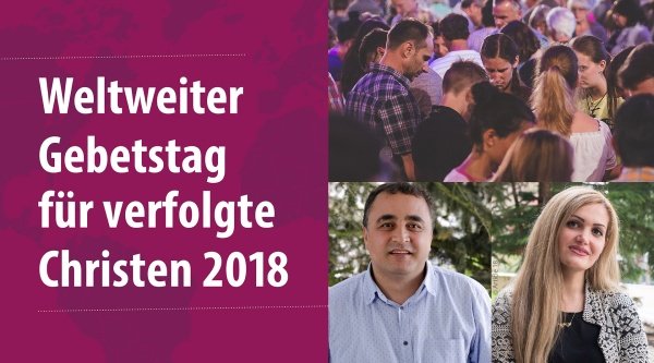 Weltweiter Gebetstag für verfolgte Christen 2018