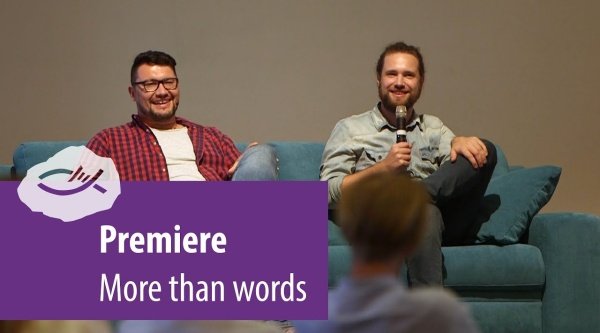  Premiere "More than Words" - Ermutigungsbotschafter mit Marco Michalzik
