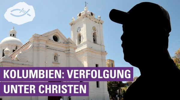 Kolumbien: Verfolgung unter Christen?