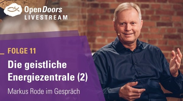 Die geistliche Energiezentrale (2)