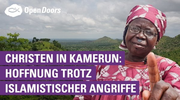 Christen in Kamerun: Hoffnung trotz islamistischer Angriffe
