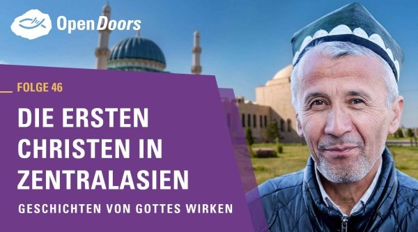 Die ersten Christen in Zentralasien - Geschichten von Gottes Wirken