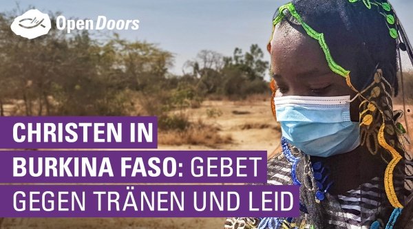 Christen in Burkina Faso: Gebet gegen Tränen und Leid