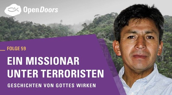 Ein Missionar unter Terroristen - Folge 59 von Geschichten von Gottes Wirken