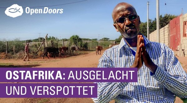 Ausgelacht und verspottet: Christen in Ostafrika