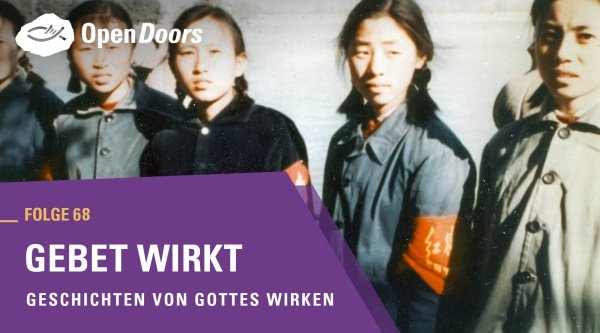 Gebet wirkt - Geschichten von Gottes Wirken