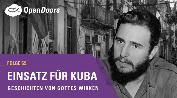 Der junge Fidel Castro - Geschichten von Gottes Wirken - Einsatz für Kuba