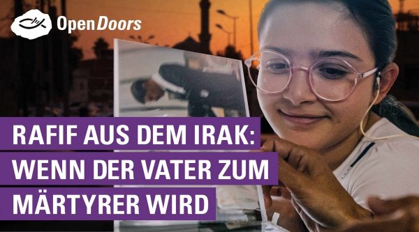 Rafif aus dem Irak - Wenn der Vater zum Märtyrer wird