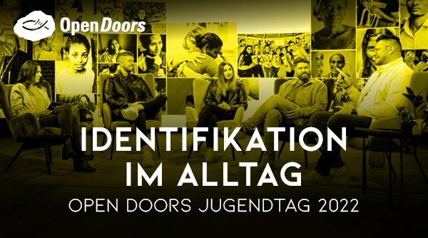 Talk mit Antonio, Jasmin, Juri und Eugen und Lea beim Open Doors Jugendtag 2022 - Identifikation im Alltag