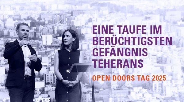 Eine Taufe im berüchtigsten Gefängnis Teherans - Hovan & Pegah Hovsepian | Open Doors Tag 2025