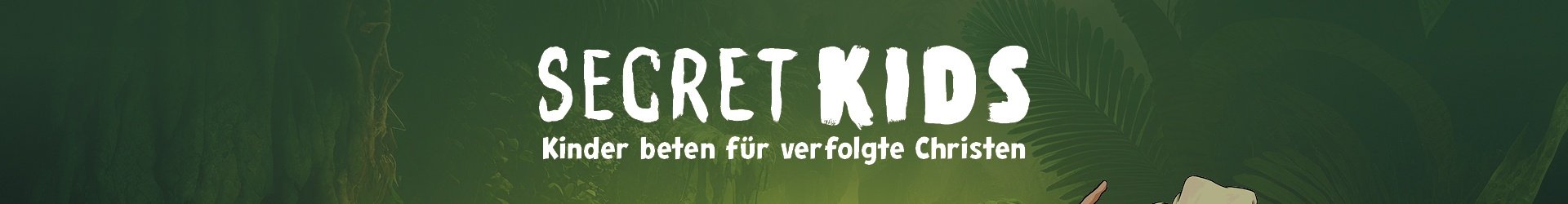Schriftzug "Secret Kids Kinder beten für verfolgte Christen" vor einem grünen Hintergrund