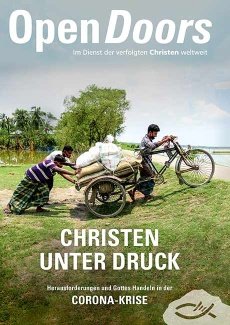 Open Doors Sonderheft: Christen unter Druck - Herausforderungen und Gottes Handeln in der Corona-Krise