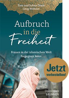 Aufbruch in die Freiheit - Frauen in der islamischen Welt begegnen Jesus